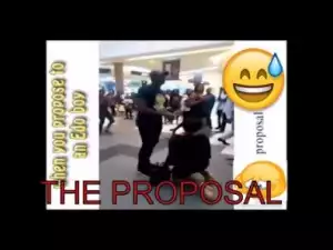 Video: THE PROPOSAL  | Latest 2018 Nigerian Comedy